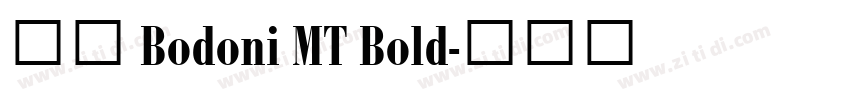 字体 Bodoni MT Bold字体转换